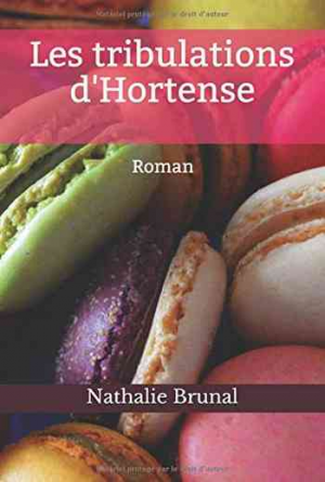 Nathalie Brunal – Les tribulations d’Hortense