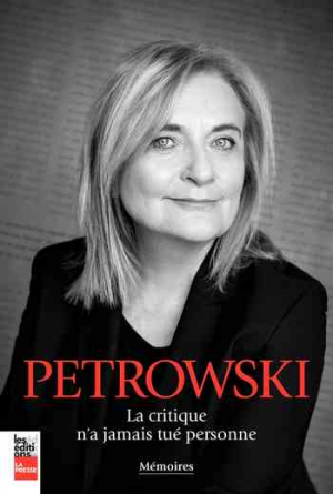 Nathalie Petrowski – La critique n’a jamais tué personne