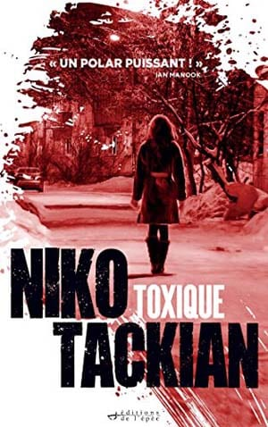 Niko Tackian – Toxique