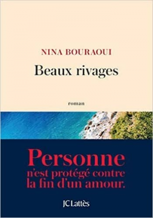 Nina Bouraoui – Beaux rivages