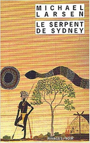 Paco Ignacio Taibo II – Le serpent de Sydney