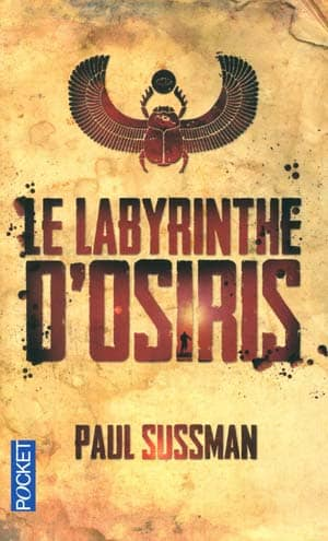 Paul Sussman – Le Labyrinthe d’Osiris