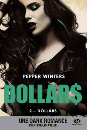 Pepper Winters – Dollars – Tome 2 : Dollars