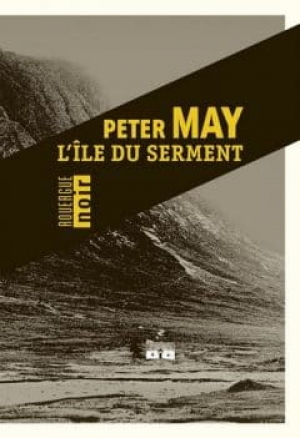 Peter May – L’ile du serment