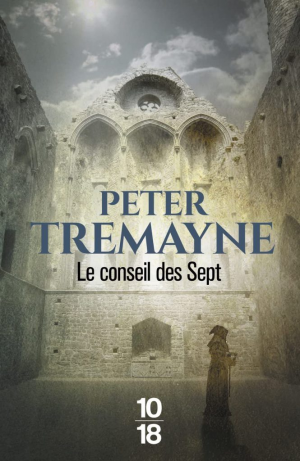 Peter Tremayne – Le Conseil des Sept