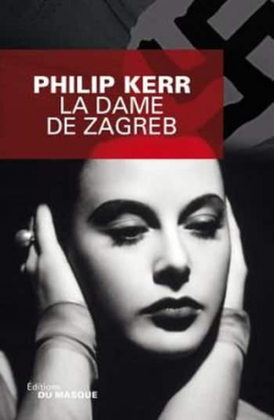 Philip Kerr – La Dame de Zagreb