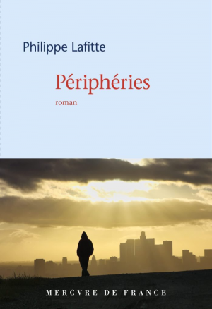 Philippe Lafitte – Périphéries