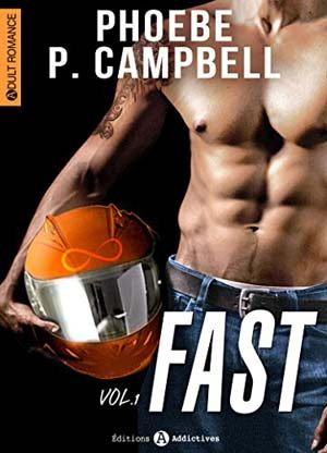 Phoebe P. Campbell – Fast, Volume 1