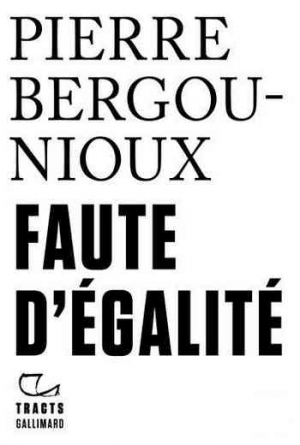 Pierre Bergounioux – Faute d’égalité
