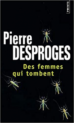 Pierre Desproges – Des femmes qui tombent