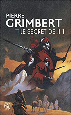 Pierre Grimbert – Le Secret de Ji, tome 1