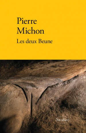 Pierre Michon – Les deux Beune