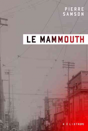 Pierre Samson – Le Mammouth