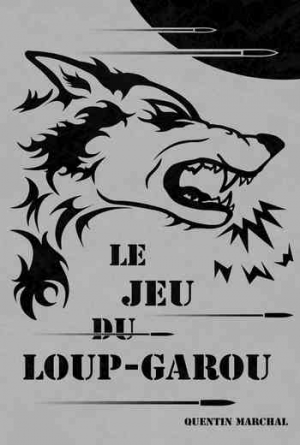 Quentin Marchal – Le Jeu du Loup-Garou