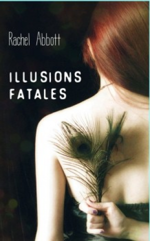 Rachel Abbott – Illusions fatales