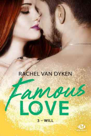 Rachel Van Dyken – Famous Love – Tome 3 : Will