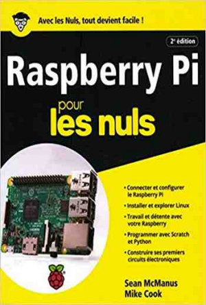 Raspberry Pi : pour les Nuls 2e édition