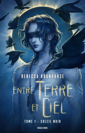 Rebecca Roanhorse – Entre terre et ciel, Tome 1 : Soleil noir