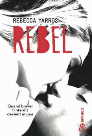 Rebecca Yarros – Les Renegades, Tome 3 : Rebel