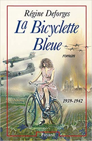 Régine Deforges – La Bicyclette bleue, tome 1
