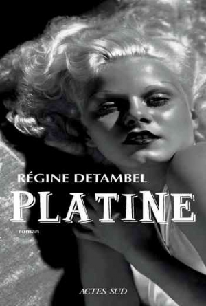 Régine Detambel – Platine