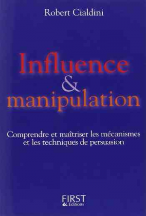 Robert Cialdini — Influence et manipulation