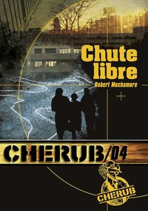 Robert Muchamore – Cherub, Tome 4