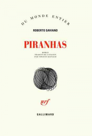 Roberto Saviano – Piranhas
