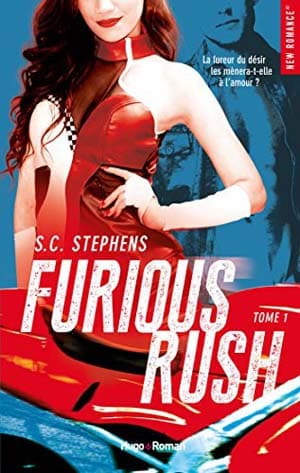 S.C. Stephens – Furious Rush – Tome 1