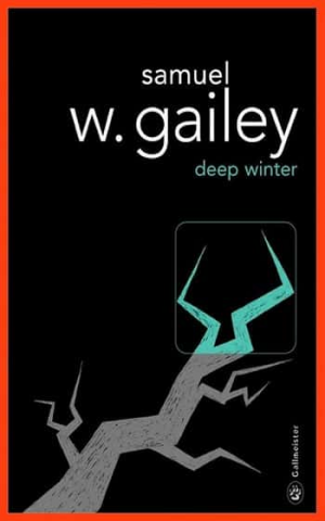 Samuel W. Gailey – Deep Winter