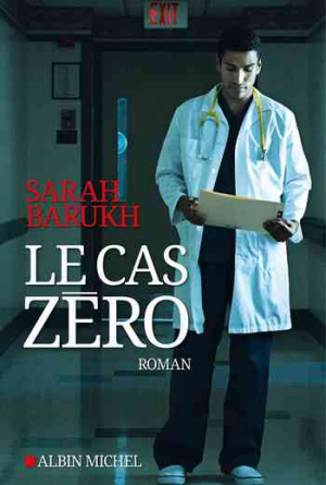 Sarah Barukh – Le Cas zéro