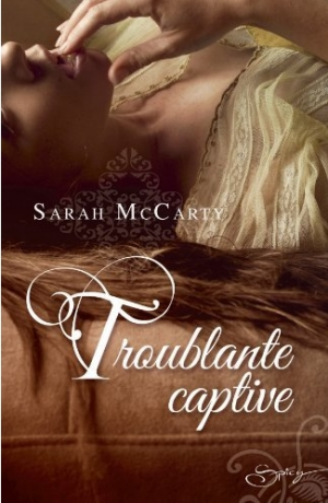 Sarah McCarty – Les Hell’s Eight, tome 4 : Troublante captive