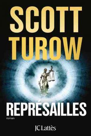 Scott Turow – Représailles