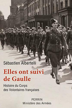 Sébastien Albertelli- Elles ont suivi de Gaulle
