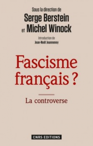 Serge Bernstein et Michel Winock – Fascisme français