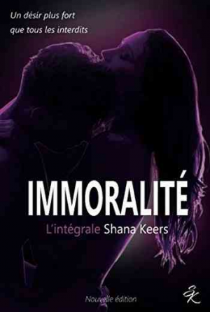 Shana Keers – Immoralité