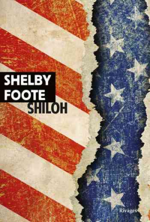 Shelby Foote – Shiloh
