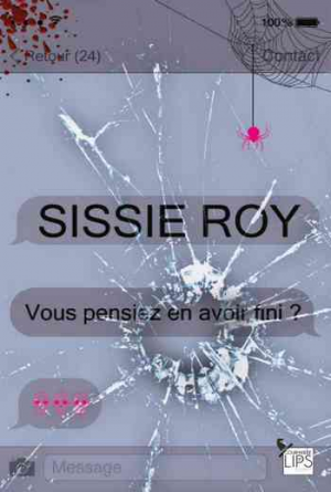 Sissie Roy – Vous pensiez en avoir fini ?