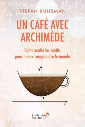 Stefan Buijsman – Un café avec Archimède