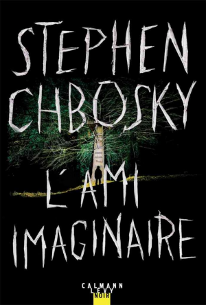 Stephen Chbosky – L’ami imaginaire