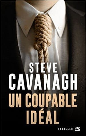 Steve Cavanagh – Un Coupable Idéal