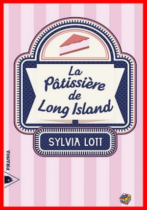 Sylvia Lott – La pâtissière de Long Island