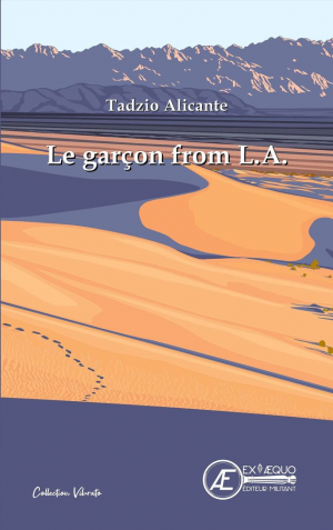 Tadzio Alicante – Le garçon from L.A.