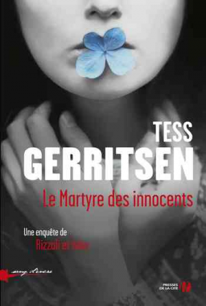 Tess Gerritsen – Le Martyre des innocents