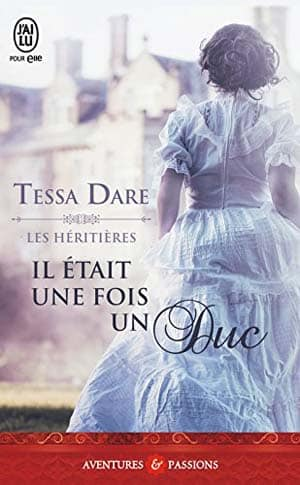 Tessa Dare – Les héritières, Tome 1