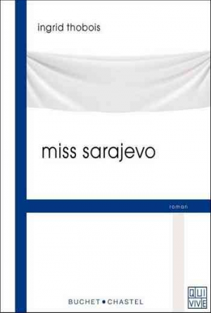 Thobois Ingrid – Miss Sarajevo