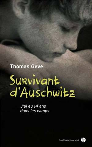 Thomas Geve – Survivant d’Auschwitz