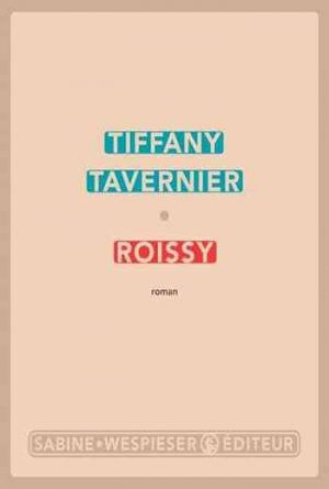 Tiffany Tavernier – Roissy