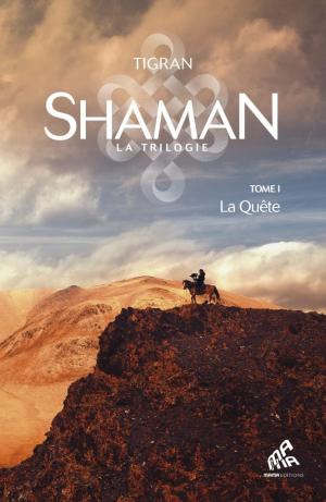 Tigran – Shaman, Tome 1 : La quête