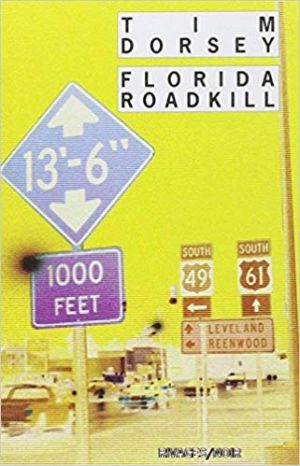 Tim Dorsey – Florida Roadkill